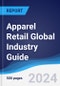 Apparel Retail Global Industry Guide 2019-2028 - Product Image