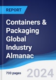 Containers & Packaging Global Industry Almanac 2019-2028- Product Image