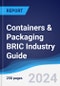 Containers & Packaging BRIC (Brazil, Russia, India, China) Industry Guide 2019-2028 - Product Thumbnail Image