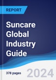 Suncare Global Industry Guide 2019-2028- Product Image