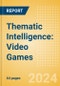 Thematic Intelligence: Video Games - Product Image