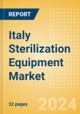 Italy Sterilization Equipment Market Outlook to 2033 - Chemical Sterilizers, Physical Sterilizers and Ultraviolet Sterilizers- Product Image