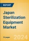 Japan Sterilization Equipment Market Outlook to 2033 - Chemical Sterilizers, Physical Sterilizers and Ultraviolet Sterilizers - Product Thumbnail Image