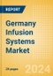 Germany Infusion Systems Market Outlook to 2033 - Infusion Pumps and Infusion Pump Disposables - Product Thumbnail Image