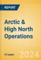 Arctic & High North Operations (2024) - Product Image