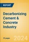 Decarbonizing Cement & Concrete Industry - Product Image