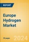 Europe Hydrogen Market Report - 2024 - Product Image