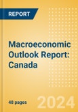 Macroeconomic Outlook Report: Canada- Product Image