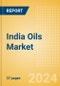 India Oils (Oils and Fats) Market Size, Growth and Forecast Analytics, 2023-2028 - Product Thumbnail Image