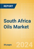 South Africa Oils (Oils and Fats) Market Size, Growth and Forecast Analytics, 2023-2028- Product Image