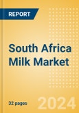 South Africa Milk (Dairy and Soy Food) Market Size, Growth and Forecast Analytics, 2023-2028- Product Image