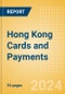 Hong Kong Cards (China SAR) and Payments: Opportunities and Risks to 2028 - Product Thumbnail Image