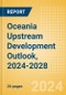 Oceania Upstream Development Outlook, 2024-2028 - Product Image