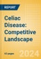 Celiac Disease: Competitive Landscape - Product Thumbnail Image