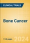 Bone Cancer - Global Clinical Trials Review, 2024 - Product Image