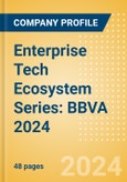 Enterprise Tech Ecosystem Series: BBVA 2024- Product Image