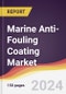 Marine Anti-Fouling Coating Market Report: Trends, Forecast and Competitive Analysis to 2030 - Product Image