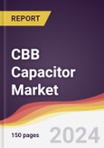 CBB Capacitor Market Report: Trends, Forecast and Competitive Analysis to 2030- Product Image