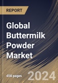 Global Buttermilk Powder Market Size, Share & Trends Analysis Report By Distribution Channel (B2B and B2C (Hypermarkets & Supermarkets, Convenience stores, Online, and Others)), By Nature, By Application, By Regional Outlook and Forecast, 2024 - 2031- Product Image