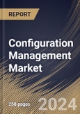 Configuration Management Market Size, Share & Trends Analysis Report By Enterprise Type, By Asset, By Industry (IT & Telecom, Healthcare, Manufacturing, BFSI, Retails, and Other Industry), By Regional Outlook and Forecast, 2024 - 2031- Product Image