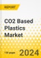 CO2 Based Plastics Market - A Global and Regional Analysis: Focus on Application, Type, Process, and Region - Analysis and Forecast, 2024-2034 - Product Thumbnail Image