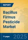 Bacillus Firmus Pesticide Market Insights 2025, Analysis and Forecast to 2030, by Manufacturers, Regions, Technology, Application, Product Type- Product Image