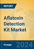 Aflatoxin Detection Kit Market Insights 2024, Analysis and Forecast to 2029, by Manufacturers, Regions, Technology, Application, Product Type- Product Image