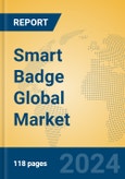 Smart Badge Global Market Insights 2024, Analysis and Forecast to 2029, by Manufacturers, Regions, Technology, Application- Product Image