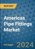 Americas Pipe Fittings Market - Industry Analysis, Size, Share, Growth, Trends, and Forecast 2031 - By Product, Technology, Grade, Application, End-user, Country: (America)- Product Image