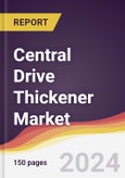 Central Drive Thickener Market Report: Trends, Forecast and Competitive Analysis to 2030- Product Image