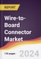 Wire-to-Board Connector Market Report: Trends, Forecast and Competitive Analysis to 2030 - Product Image