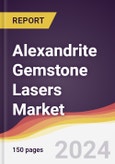 Alexandrite Gemstone Lasers Market Report: Trends, Forecast and Competitive Analysis to 2030- Product Image