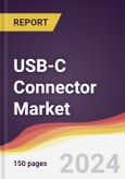 USB-C Connector Market Report: Trends, Forecast and Competitive Analysis to 2030- Product Image