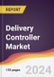 Delivery Controller Market Report: Trends, Forecast and Competitive Analysis to 2030 - Product Thumbnail Image