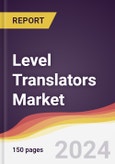 Level Translators Market Report: Trends, Forecast and Competitive Analysis to 2030- Product Image