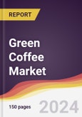 Green Coffee Market Report: Trends, Forecast and Competitive Analysis to 2030- Product Image