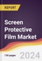 Screen Protective Film Market Report: Trends, Forecast and Competitive Analysis to 2030 - Product Thumbnail Image