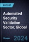 Automated Security Validation Sector, Global, 2023-2028 - Product Thumbnail Image