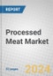 Processed Meat: Global Markets - Product Image