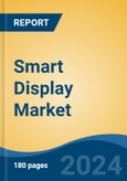 Smart Display Market - Global Industry Size, Share, Trends, Opportunity, and Forecast, 2019-2029F- Product Image