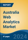 Australia Web Analytics Market, By Region, Competition, Forecast and Opportunities 2019-2029F- Product Image