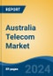 Australia Telecom Market, By Region, Competition, Forecast and Opportunities 2019-2029F - Product Thumbnail Image