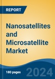 Nanosatellites and Microsatellite Market - Global Industry Size, Share, Trends, Opportunity, and Forecast, 2019-2029F- Product Image