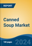 Canned Soup Market - Global Industry Size, Share, Trends, Opportunity, and Forecast, 2019-2029F- Product Image