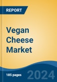 Vegan Cheese Market - Global Industry Size, Share, Trends, Opportunity, and Forecast, 2019-2029F- Product Image