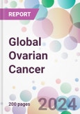 Global Ovarian Cancer Market by Type, by Diagnosis Scans, by Treatment, by End-user, and by Region- Product Image