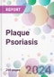 Plaque Psoriasis Market by Treatment, by Route of Administration, by End-user, and by Region - Product Thumbnail Image