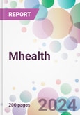 Mhealth Market by Component, by End-user, and by Region- Product Image