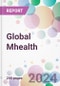 Global Mhealth Market by Component, by End-user, and by Region - Product Image