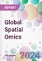 Global Spatial Omics Market by Technology, by Product, by Workflow, by Sample Type, by End-user, and by Region - Product Image